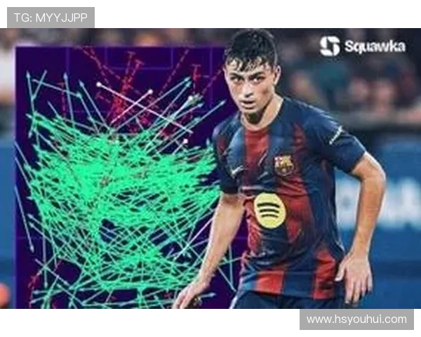 佩德里成巴萨中场发动机本赛季触球传球居西甲首位夺回球权能力惊人